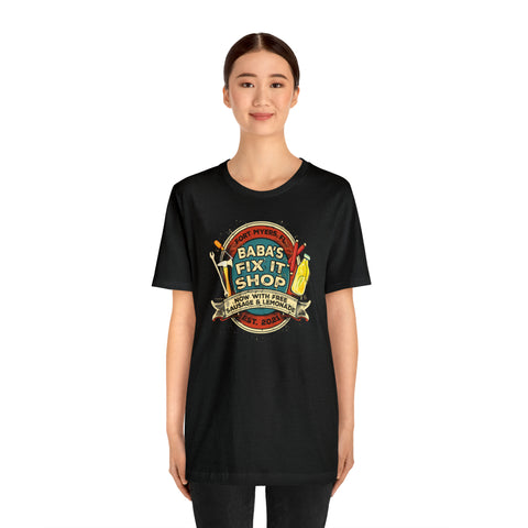 Baba's Fix It Shop T-Shirt