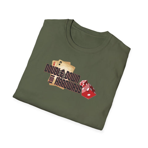 Double Down & Hardways Unisex T-Shirt