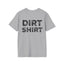 Classic Dirt Shirt