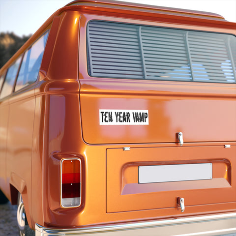 Ten Year Vamp Bumper Sticker